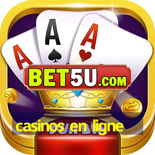 casinos en ligne